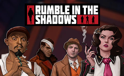 Rumble in the Shadows