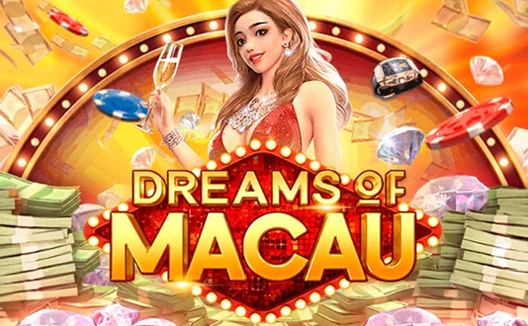 Dreams of Macau