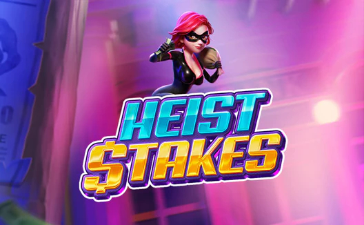 Heist Stakes