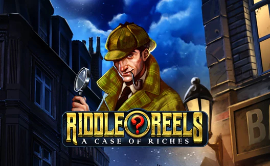 Riddle Reels A Case of Riches